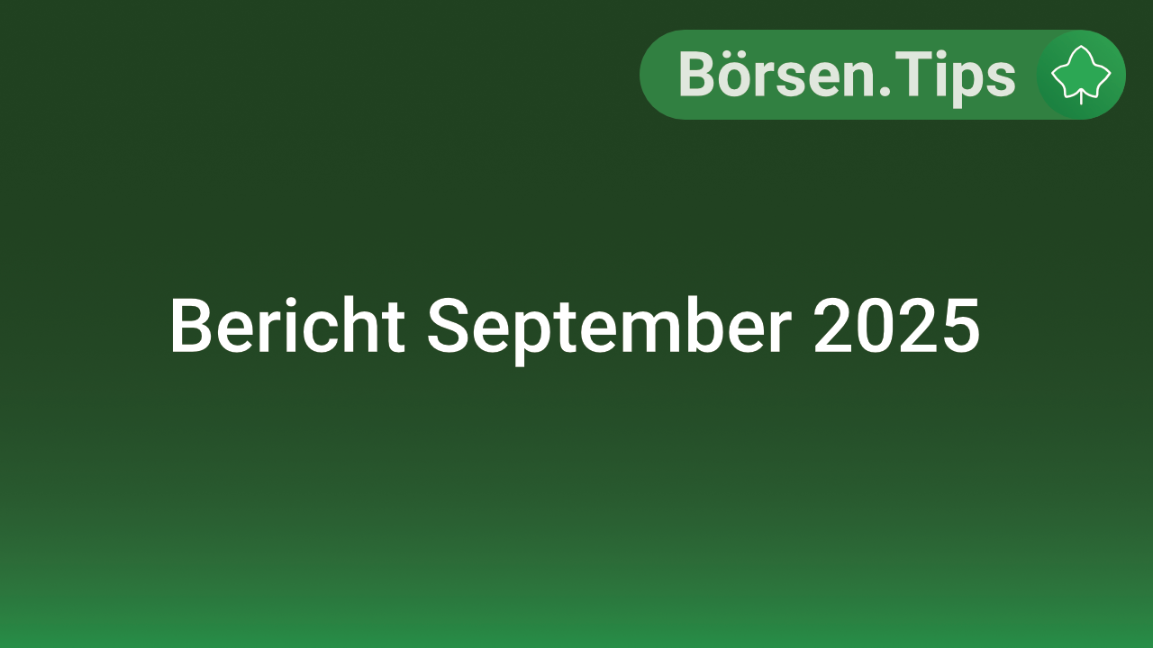 Bericht September 2025